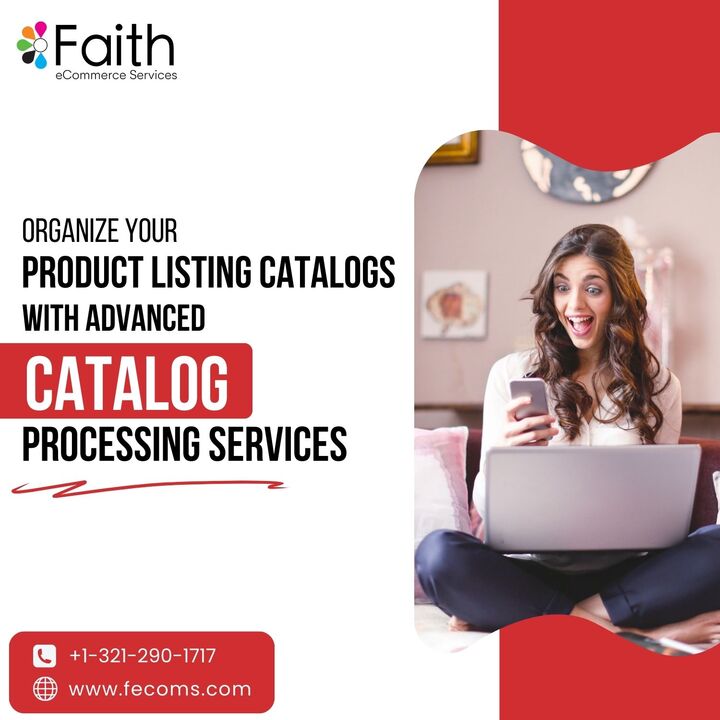 Organize Your Product Listing Catalogs With Advanced Catalog Processing Services