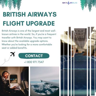 Can I upgrade my British Airways flight? | +1 800 971 7347